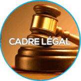 cadre legal